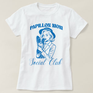 Papillon Dog Mom Social Club Line Art voor Vrouwen T-shirt