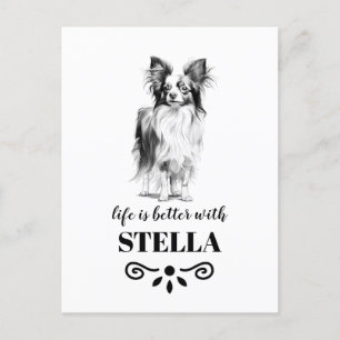 Papillon Life is beter met Custom Dog Name Briefkaart