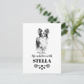 Papillon Life is beter met Custom Dog Name Briefkaart (Staand voorkant)