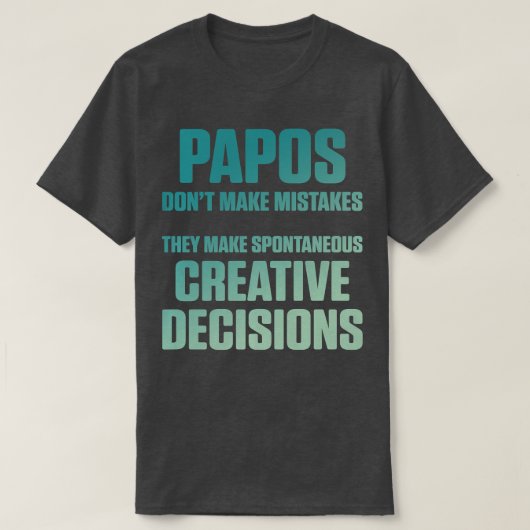 Papo Grandpa maakt opa vaderdag T-shirt (Design voorkant)