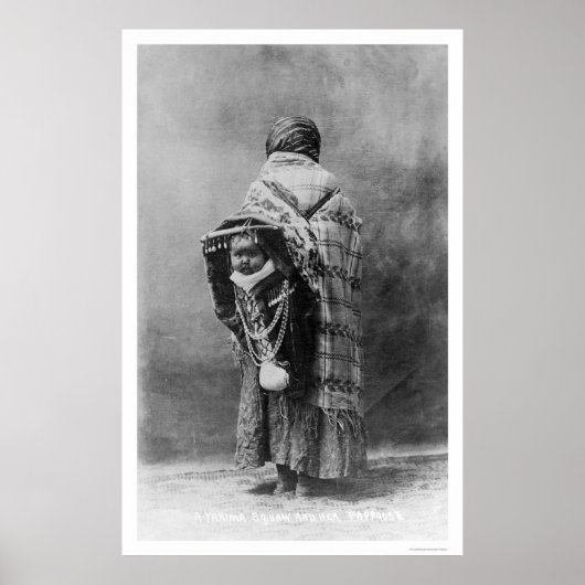Papoose & Yakama Squaw 1910 Poster (Voorkant)