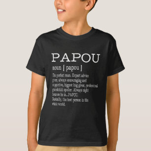 Papou Definition Grandpa Vaderdag Gifts - Mannen T-shirt