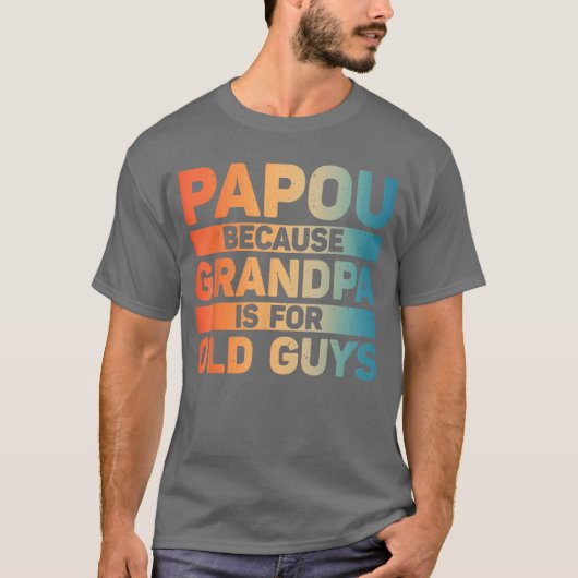 Papou Design For Grandpa From Grandkids Fathers Da T-shirt (Voorkant)