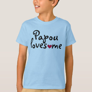Papou houdt van shirt
