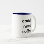 pappa heeft koffie nodig , koffie pappa koffie tweekleurige koffiemok (Voorkant rechts)