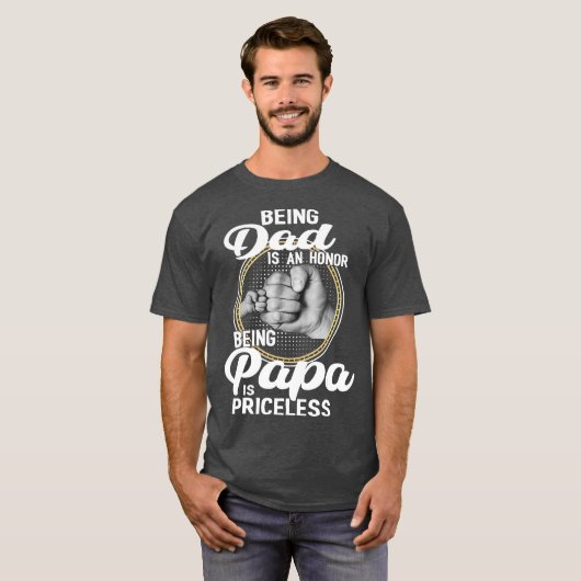 Pappa is een eerbetoon dat Papa geen prijs heeft T-shirt (Voorkant volledig)