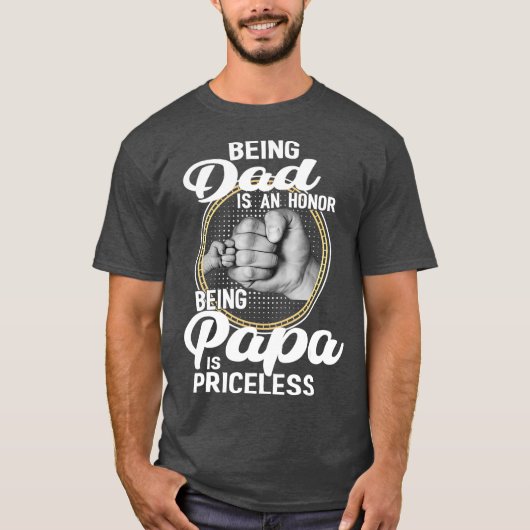 Pappa is een eerbetoon dat Papa geen prijs heeft T-shirt (Voorkant)