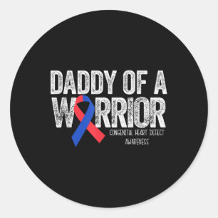 Pappa van een krijger T-Shirt CHD, congenitaal Ronde Sticker