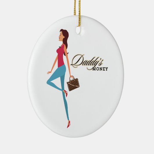 Pappie's Geld, Cute & Brutaal Tiener Meisje, Grapp Keramisch Ornament (Rechts)