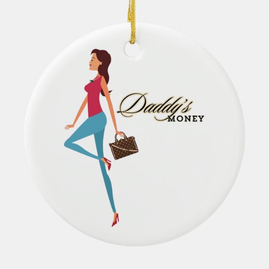 Pappie's Geld, Cute & Brutaal Tiener Meisje, Grapp Keramisch Ornament (Achterkant)