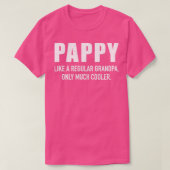 Pappy koeler dan een gewone opa t-shirt (Design voorkant)
