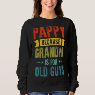 Pappy omdat opa voor oude jongens is vaders Da Trui