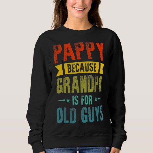 Pappy omdat opa voor oude jongens is vaders Da Trui (Voorkant)