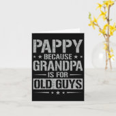 Pappy Omdat Opa Voor Oude Kerels Is Vaderdag Pappy Kaart (Gele Bloem)