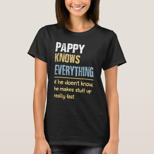 Pappy weet alles - opa t-shirt (Voorkant)