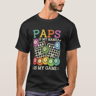 Paps is mijn naam Bingo is mijn spel Funny Bingo G T-shirt