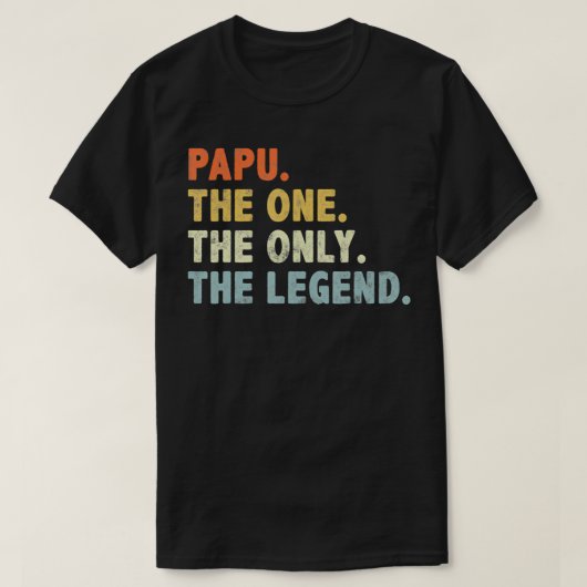 Papu de enige grappige vaderdag voor opa pap t-shirt (Design voorkant)