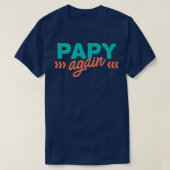 Papy Opnieuw Zwangerschap Aankondiging Funny Baby  T-shirt (Design voorkant)