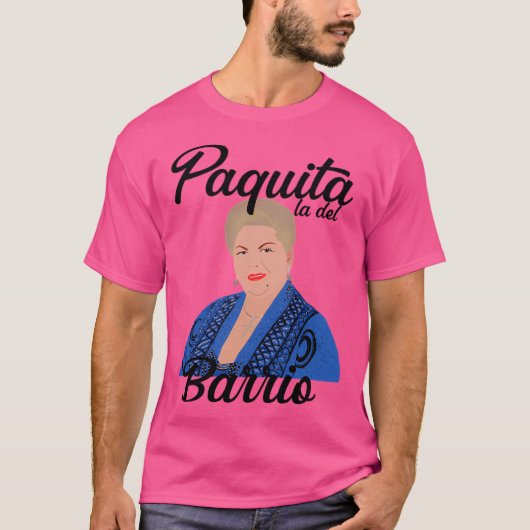 Paquita La Del Barrio T-shirt (Voorkant)