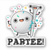 Par-T-shirt Funny Golf Pun Sticker (Voorkant)