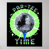 Par-t-shirt Time Funny Golf & Disco Party Poster (Voorkant)