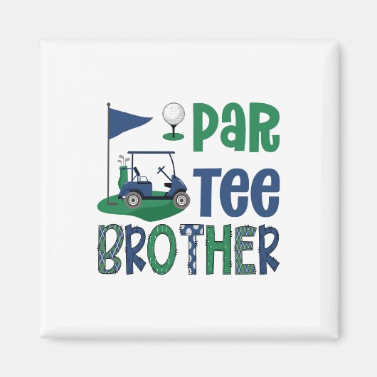 Par-tee Brother Golf Lover Birthday Party Family M Magneet (Voorkant)