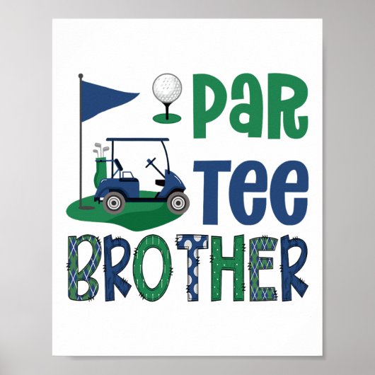 Par-tee Brother Golf Lover Birthday Party Family M Poster (Voorkant)
