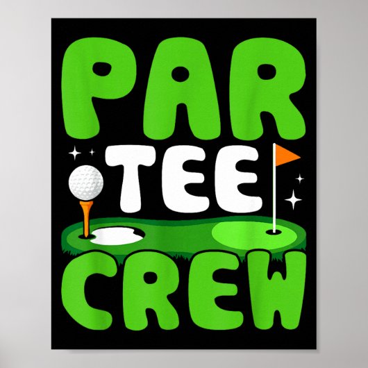 Par Tee Crew Golfing Fun Spirit  Poster (Voorkant)