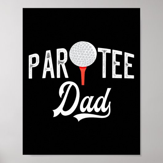 Par Tee Papa Grappige Feestje Golf Grap Poster (Voorkant)