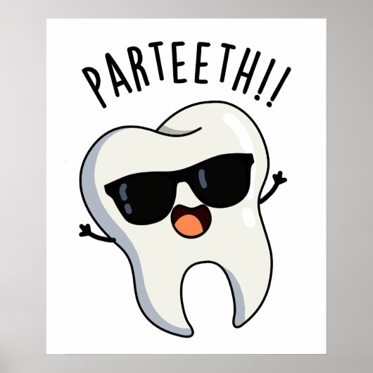 Par-teeth Grappige Tandheelkundige Puns Poster (Voorkant)