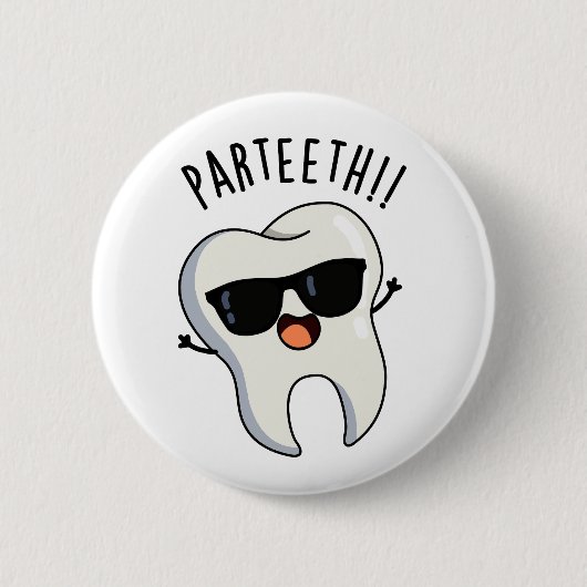 Par-teeth Grappige Tandheelkundige Puns Ronde Button 5,7 Cm (Voorkant)