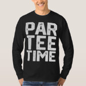 PAR Time Party Leuk Drink Biergolf Golfing Funn T-shirt (Voorkant)