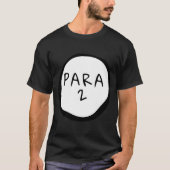 Para 2 Paraprofessional Costume Teacher Assistant T-shirt (Voorkant)