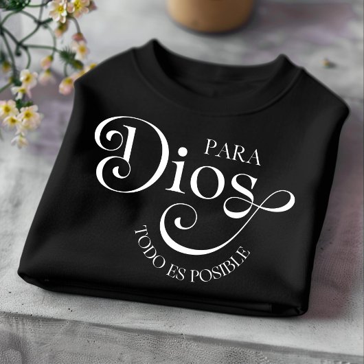 Para Dios Todo es Mogelijk Christelijk Spaans T-shirt