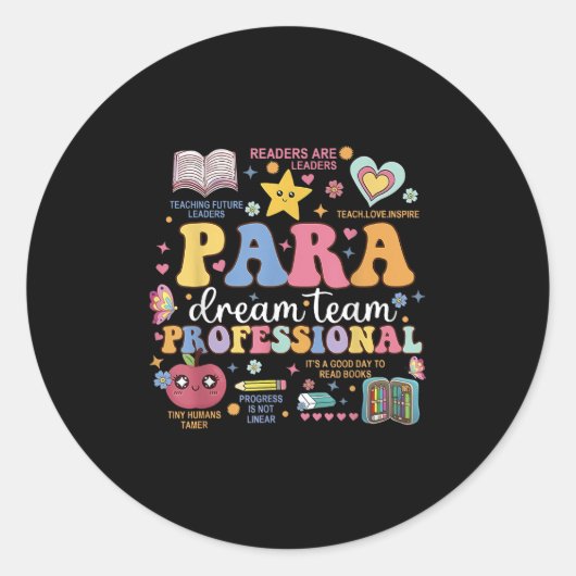Para Dream Team Docent Paraprofessional Paraeduca Ronde Sticker (Voorkant)
