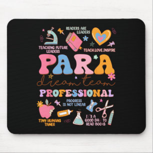 Para Dream Team Paraprofessional Eerste Dag Terug Muismat