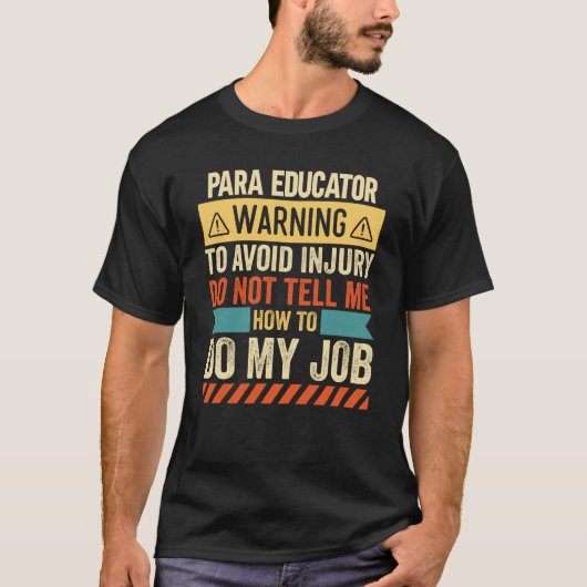 Para Educator Waarschuwing T-shirt (Voorkant)