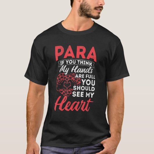 Para Hands Paraprofessiona Paraprofessiona T-shirt (Voorkant)
