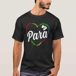 Para Hart Leraar Paraprofessional Paraeducator B T-shirt