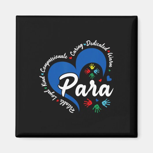 Para Heart Teacher Paraprofessional School Appreci Magneet (Voorkant)