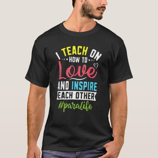 Para Leven Leren Liefde Inspireren Paralife Parapr T-shirt (Voorkant)
