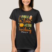 Para Life Fall In Love With Teaching Autumn Vibes T-shirt (Voorkant)
