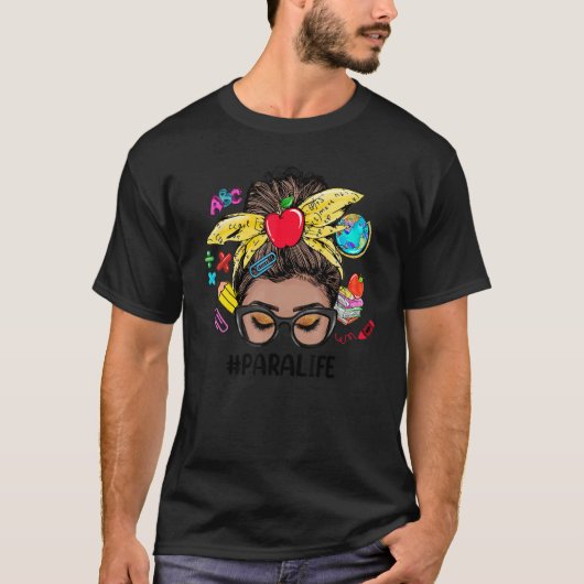 Para Life Messy Bun Black Women Back To School 1 T-shirt (Voorkant)