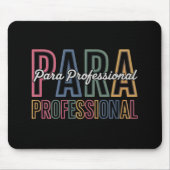 Para Paraprofessional Paraeducator Eerste Dag Teru Muismat (Voorkant)