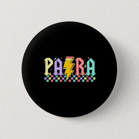 Para Paraprofessional Paraeducator Eerste Dag Teru Ronde Button 5,7 Cm (Voorkant)