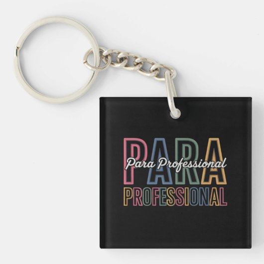 Para Paraprofessional Paraeducator Eerste Dag Teru Sleutelhanger (Voorkant)