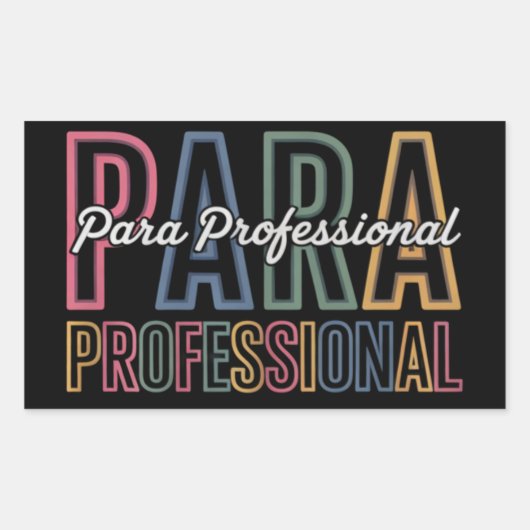 Para Paraprofessionele Paraeducator Eerste Dag Ter Rechthoekige Sticker (Voorkant)