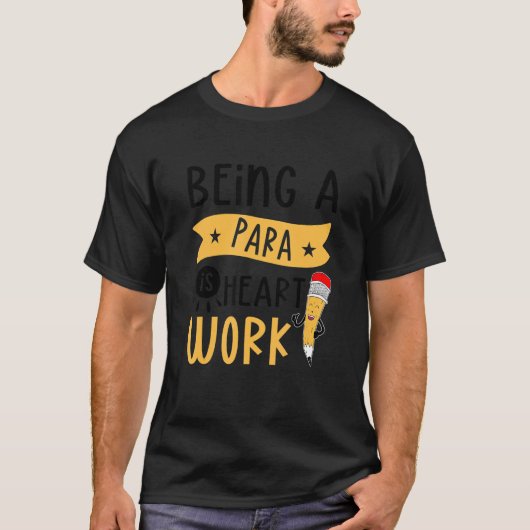 Para Teacher Assistant Paraprofessional Paraeducat T-shirt (Voorkant)