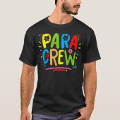Para Teacher Paraprofessional Parapro T-shirt (Voorkant)