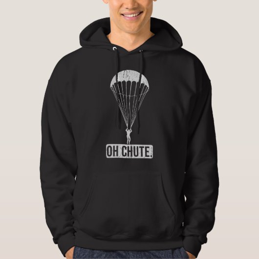 Parachute Skydiving Oh Chute Hoodie (Voorkant)